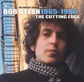 Bob Dylan The Cutting Edge 1965-1966